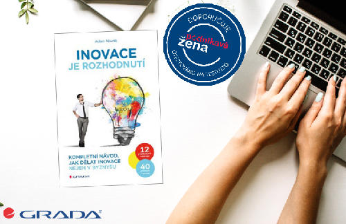 Naše testerky si přečetly a zhodnotily knihu Inovace je rozhodnutí od Adama Nováka. Jaké jsou jejich recenze?